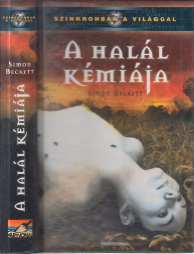 Simon Beckett - A hal�l k�mi�ja