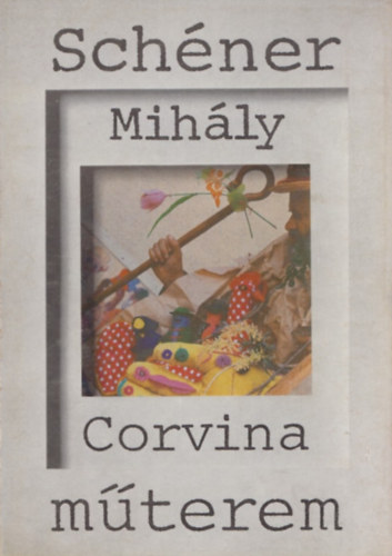 Menyhrt Lszl - Schner Mihly (Corvina mterem)