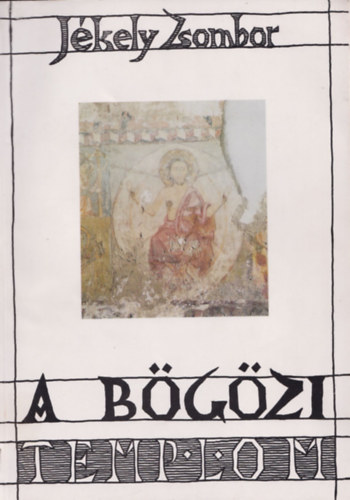 Jkely Zsombor - A bgzi templom