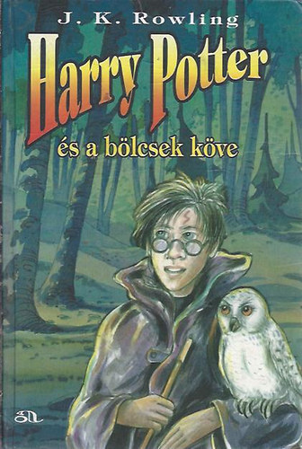 J. K. Rowling, G�bor Anik� (szerk), T�th Tam�s Boldizs�r (ford.) - Harry Potter �s a b�lcsek k�ve - Els� kiad�s! - T�th Tam�s Boldizs�r ford�t�s�ban