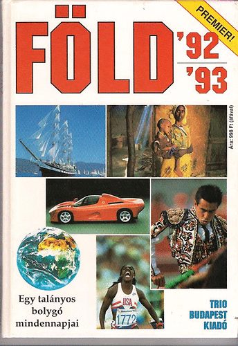 Föld 92-93: Egy talányos bolygó mindennapjai