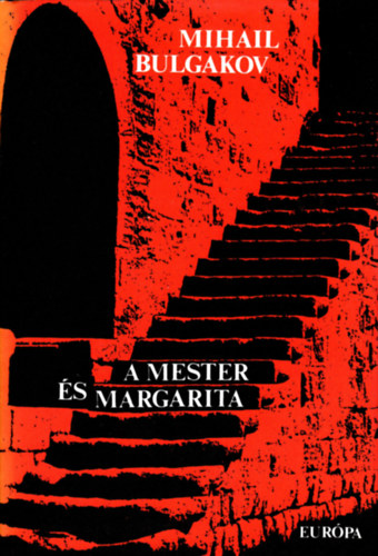 Mihail Bulgakov - A Mester �s Margarita