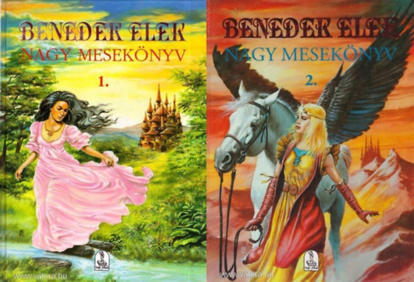 Benedek Elek - Benedek Elek - Nagy mesekönyv 1-2