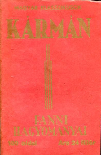 K�rm�n J�zsef - Fanni hagyom�nyai