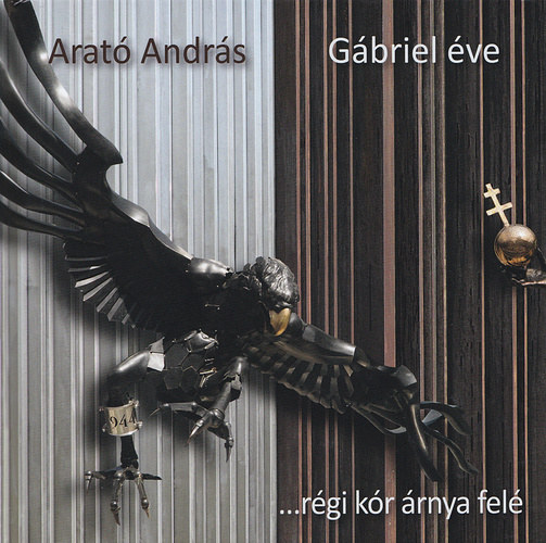 Arat Andrs - Gbriel ve