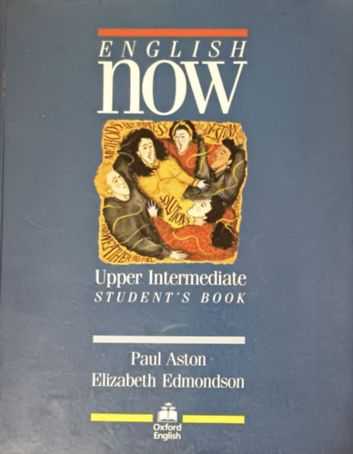 Paul Aston, Elizabeth Edmondson - English Now - Upper Intermediate - Student's Book