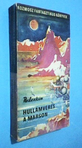 Bilenkin, Dnyeprov - Hullámverés a Marson / Bíbormúmia