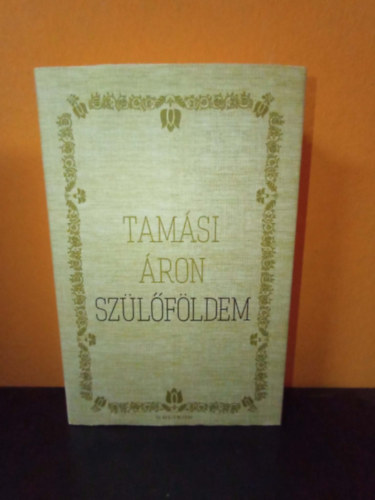 Tamási Áron - Szülőföldem