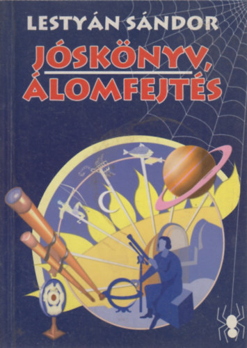 Lestyán Sándor - Jóskönyv, álomfejtés