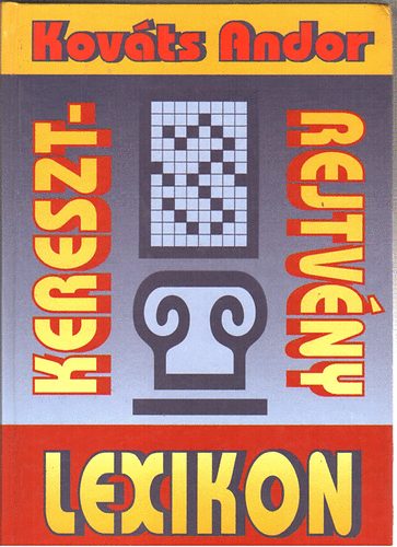 Kovts Andor - Keresztrejtvny lexikon