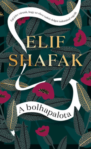 Shafak, Elif - A Bolhapalota