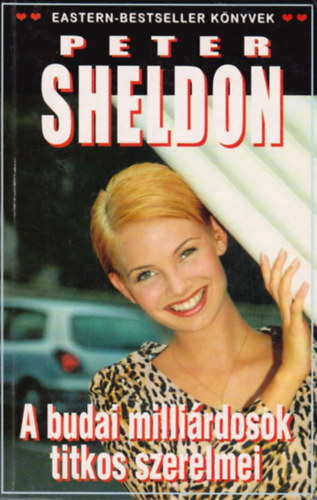 Peter Sheldon - A budai milliárdosok titkos szerelmei