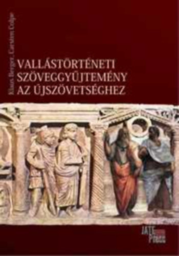 Klaus Berger, Carsten Colpe - Vallstrtneti szveggyjtemny az jszvetsghez