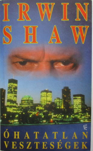 Irwin Shaw - hatatlan vesztesgek