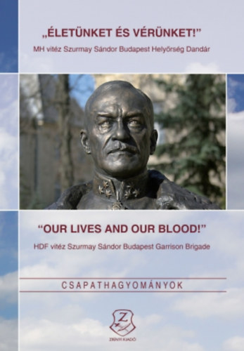 �let�nket �s v�r�nket! - MH vit�z Szurmay S�ndor Budapest Hely�rs�g Dand�r