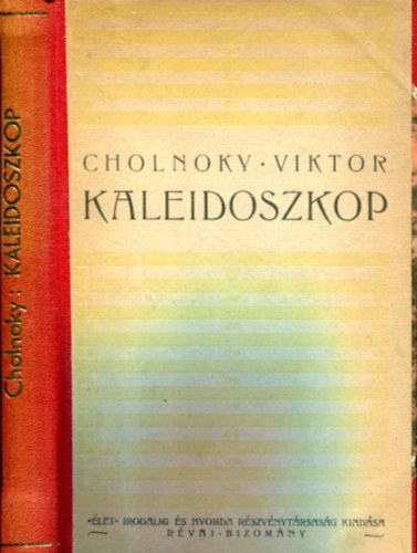 Cholnoky Viktor - Kaleidoszkop