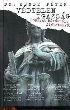 Dr. Kende Pter - Vdtelen igazsg - Rpirat brkrl, tletekrl
