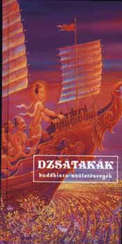 Vekerdi Jzsef (szerk.) - Dzstakk (buddhista szletsregk)