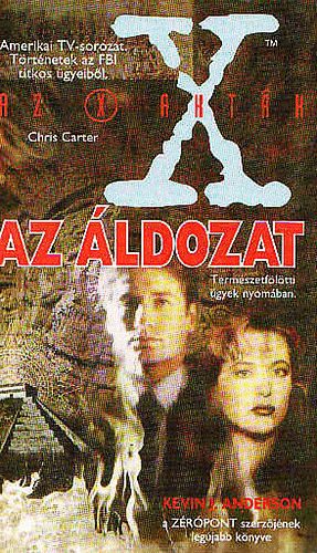 Kevin J. Anderson - Az áldozat - X akták