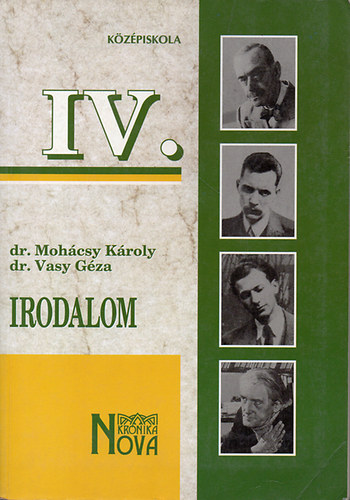 dr. Mohcsy Kroly; Dr. Vasy Gza - Irodalom a kzpiskolk IV. osztlya szmra (KN 0040)