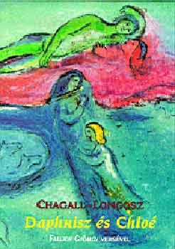 Chagall-Longosz-Faludy - Daphnisz és Chloé