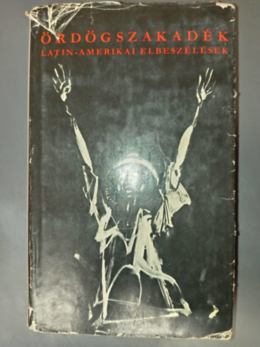 ördögszakadék - Latin-amerikai elbeszélések
