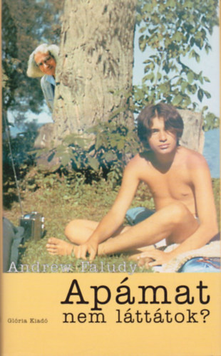 Andrew Faludy - Apmat nem ltttok?