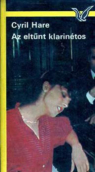 Cyril Hare - Az elt�nt klarin�tos