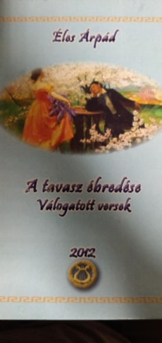 �les �rp�d - Tavasz �bred�se v�logatott versek