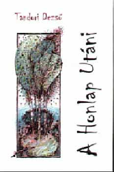 Tandori Dezső - A honlap utáni