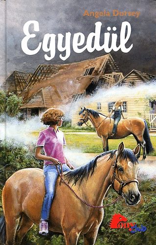 Angela Dorsey - Egyedl (Pony Club)