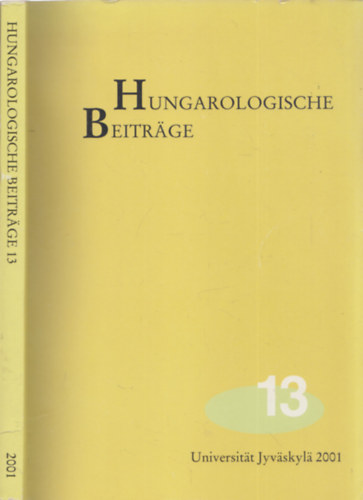 gnes Szab, Tuomo Lahdelma - Hungarologische beitrage 13. - Hungarolgia Magyarorszgon kvl