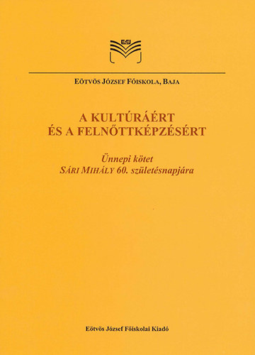 Majdn Jnos; Tth Sndor Attila (szerk.) - A kultrrt s a felnttkpzsrt