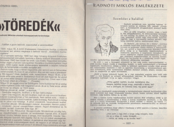 Ortutay Gyula, Tolnai Gbor, Vci Mihly - Radnti Mikls klnbz irodalomtrtneti folyiratokbl  ( 6 m egytt ) a kpen lthat szmok