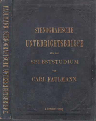 Carl Faulmann - Stenografische unterrichtsbriefe für das selbststudium (gyorsírás)- 23 db. füzet, kartontokban