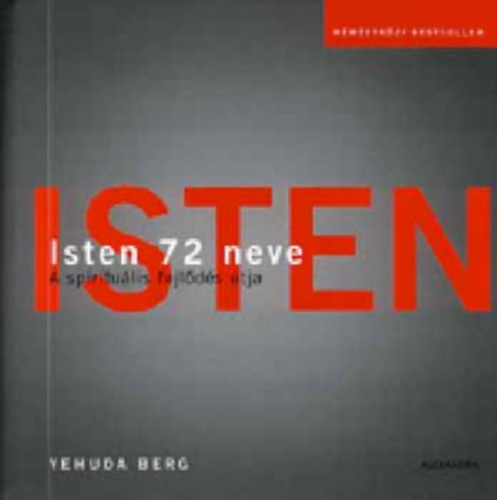 Yehuda Berg - Isten 72 neve - medit�ci�s k�rty�k - A lelki fejl�d�s �tja
