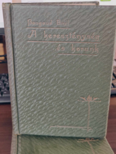 Bougaud Emil - A keresztnysg s korunk III. ktet