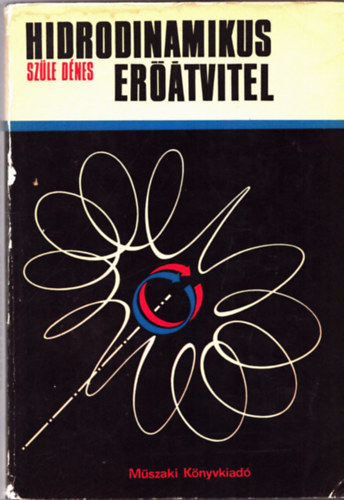 Sz�le D�nes - Hidrodinamikus er��tvitel