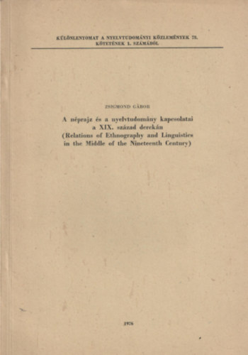 Zsigmond Gábor - A néprajz és a nyelvtudomány kapcsolatai a XIX. század derekán