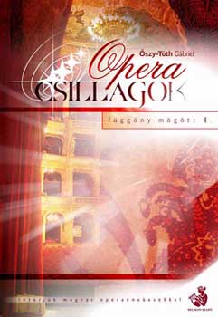 szy-Tth Gbriel - Operacsillagok - Fggny mgtt - 2CD-vel