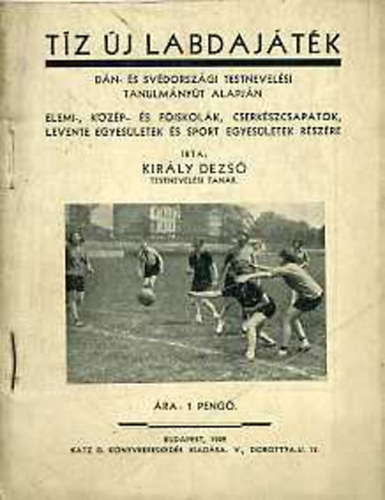 Kirly Dezs - Tz j labdajtk