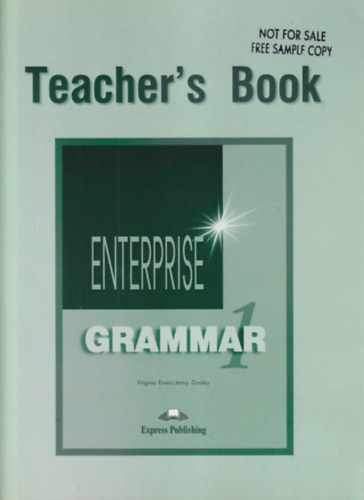 Virginia Evans - Jenny Dooley - Enterprise Grammar 1 - Teacher's Book