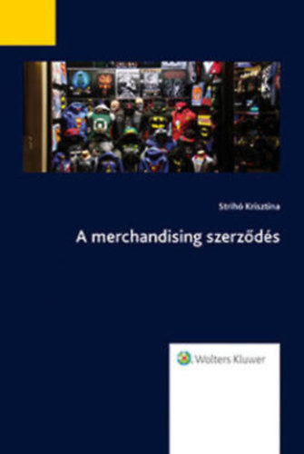 Strih Krisztina - A merchandising szerzds