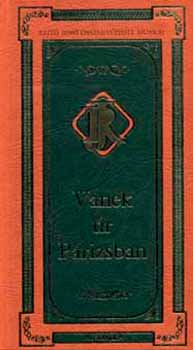 Rejt� Jen� - Vanek �r P�rizsban - Rejt� Jen� �sszegy�jt�tt munk�i