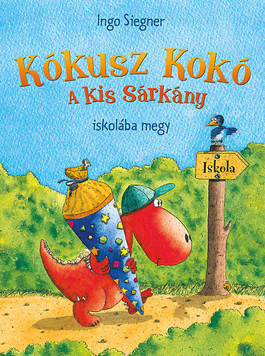 Ingo Siegner - Kkusz Kok a kis srkny iskolba megy