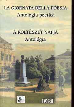 Lukcsi Margit (szerk.) - La giornata della poesia (A kltszet napja - Antolgia II.)