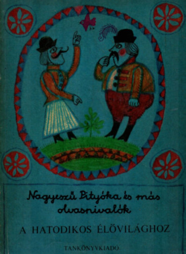 Nagyesz Pityka s ms olvasnivalk