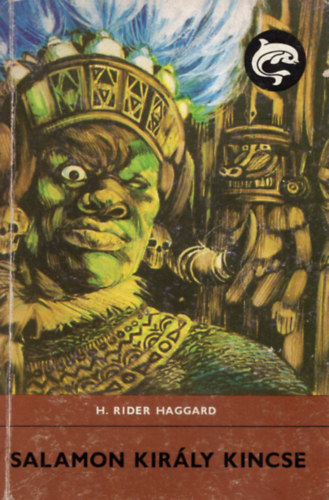 H. Rider Haggard - Salamon kirly kincse (Delfin)