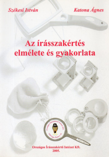 Szkesi Istvn, Katona gnes - Az rsszakrts elmlete s gyakorlata
