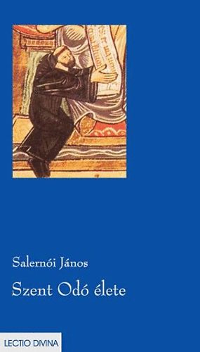 Salerni Jnos - Szent Od lete